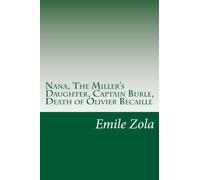 Nana, The Miller's Daughter, Captain Burle, Death of Olivier Becaille