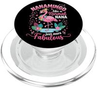 Nanamingo Like A Normal Nana Just More Fabulous Flamingo PopSockets PopGrip para MagSafe