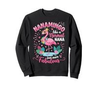 Nanamingo Like A Normal Nana Just More Fabulous Flamingo Sudadera