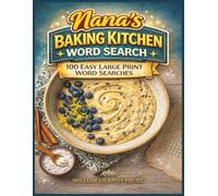 Nana's Baking Kitchen Word Search: 100 Easy Large Print Word Searches