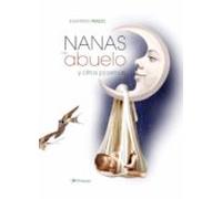 Nanas Del Abuelo Y Otros Poemas