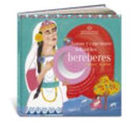 Nanas Y Canciones Infantiles Beréberes: 27 canciones de Marruecos y de Argelia (UN LIBRO, UN CD)