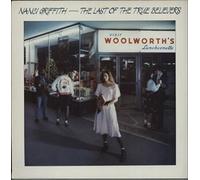 Nanci Griffith - Last of the true believers (US, 1986) [Vinyl LP]