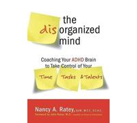 Nancy A Ratey The Disorganized Mind (Tapa blanda) (Importación USA)