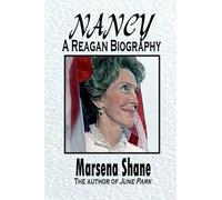 Nancy: A Reagan Biography