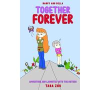 Nancy and Bella Together Forever: Adventure and Laughter with the Sisters