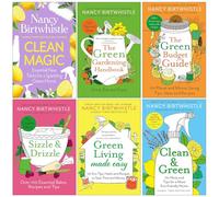 Nancy Birtwhistle Collection 6 Books Set (Clean Magic, The Green Gardening Handbook, The Green Budget Guide, Sizzle & Drizzle, Green Living Made Easy, Clean & Green)