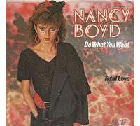 Nancy Boyd - Do What You Want/Total Love (7" Vinyl Single)(1985)(Jupiter Records 883559-7)
