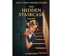 Nancy Drew Mystery Stories: The Hidden Staircase, Large Print