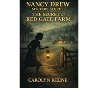 Nancy Drew: The Secret of Red Gate Farm (Book 6)