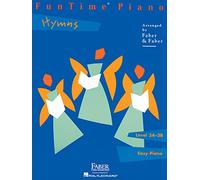 Nancy faber : funtime piano hymns level 3a-3b: Level 3A-3B: Easy Piano
