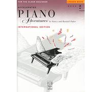 Nancy faber : piano adventures for the older beginner int. l 2: Lesson Book 2, International Edition: 02 (Accelerated Piano Adventures)