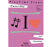 Nancy faber & randall faber : playtime piano favorites: Level 1