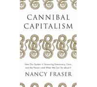 Nancy Fraser Cannibal Capitalism (Tapa blanda) (Importación USA)