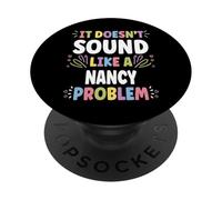 Nancy Personalized Women's Gift Custom Nancy PopSockets PopGrip Adhesivo