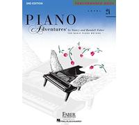 Nancy & randall faber : piano adventures performance book level 2a: 2nd Edition
