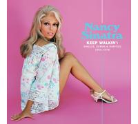 Nancy Sinatra Keep Walkin': Singles, Demos & Rarities (Vinyl) (Importación USA)