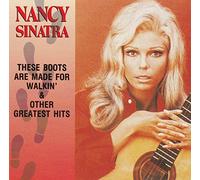 Nancy Sinatra - These boots are made for walkin' & other greatest hits