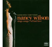 Nancy Wilson - Guess Who I Saw Today
