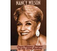 Nancy Wilson - Nancy Wilson - Great Women Singers Of The 20Th Century [USA] [DVD]