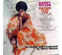 Nancy Wilson - Welcome to My Love
