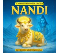 NANDI: A Journey of Devotion and Love: 4 (Hindu Stories for Children)