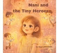 Nani and the Tiny Heroes