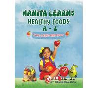 Nanita Learns Healthy Foods A-Z: A Fun Alphabet Tracing Book for Kids Ages 3-7