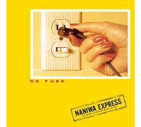 Naniwa Express - No Fuse [Vinyl LP] [VINYL] [Vinilo]