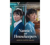 NANNIES AND HOUSEKEEPERS -BOOK 2 OF 5: THE HORROR WE PUT UP WITH