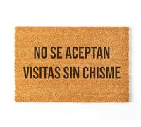 NANNUK - Felpudo Personalizado Fibra de Coco No se aceptan visitas sin chisme | Medida 70 x 40 cm | Base Antideslizante | Felpudo Original Entrada de Casa (Chisme)