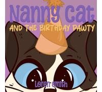 Nanny Cat and the Birthday Pawty (Nanny Cat and Friends)