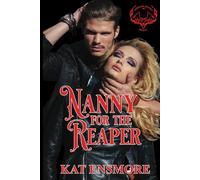 Nanny for the Reaper (Renegade Reapers MC Prequel)