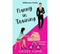 Nanny in Training: Billionaire Daddy