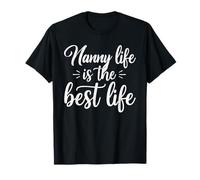 Nanny Life is The Best Life For Cute Grandma Mothers Day Camiseta