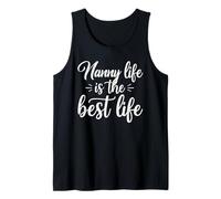 Nanny Life is The Best Life For Cute Grandma Mothers Day Camiseta sin Mangas