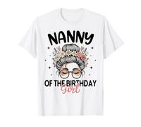 Nanny of The Birthday Girl Messy Bun - Gafas de Sol Florales Camiseta