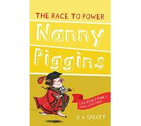 Nanny Piggins and the Race to Power 8: Volume 8