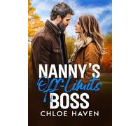 Nanny’s Off-Limits Boss: A Small Town Billionaire Sweet Romance