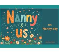 Nanny & Us: Nanny Day (Nanny & Us Collection)