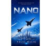 NANO: America's 250th Anniversary Edition: Book 1 of Technopolis