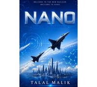 NANO: America's 250th Anniversary Edition: Book 1 of Technopolis