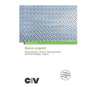 Nano-argent: Nanomatériau, Atome, Nanoparticule, Nanotechnologie, Argent
