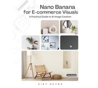 Nano Banana for E-commerce Visuals: A Practical Guide to AI Image Creation (Nano Banana for Practical AI Creation)