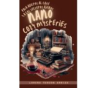 Nano Cozy Mysteries para adictos al café y a los secretos ajenos (La Cuentería)