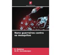 Nano guerreiros contra os mosquitos