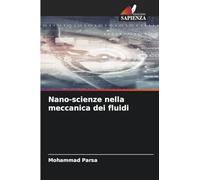 Nano-scienze nella meccanica dei fluidi