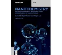 Nanochemistry: Molecular Design and Scalable Synthesis (De Gruyter STEM)