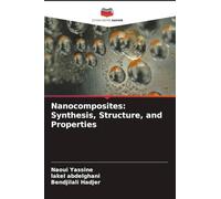 Nanocomposites: Synthesis, Structure, and Properties