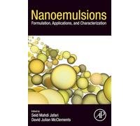 Nanoemulsions: Formulation, Applications, and Characterization